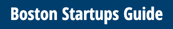 Boston Startups Guide
